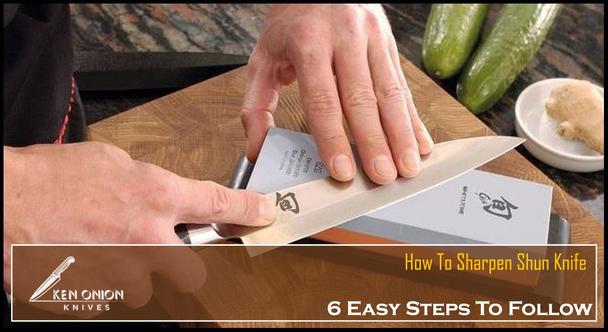How To Sharpen Shun Knife